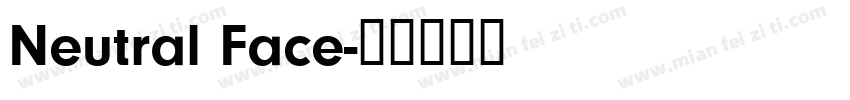 Neutral Face字体转换